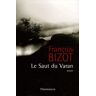 Le Saut du Varan - Bizot, François