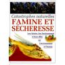 FAMINE ET SECHERESSE