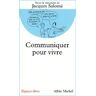 Communiquer pour vivre