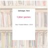 Cyber games - Zellweger, Mark