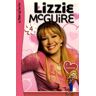 Lizzie McGuire Tome 4 : Gordo et la fille ; Tu es quelqu'un de bien, Lizzie McGuire