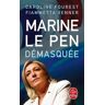 Marine Le Pen démasquée
