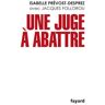 Une juge à abattre