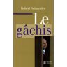 Le Gâchis