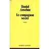 Le Compagnon secret - Anselme, Daniel