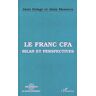 Le franc CFA. Bilan et perspectives
