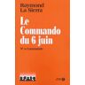 Le commando du 6 juin. N° 4 Commando