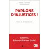 Parlons d'injustices !