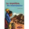 Le mystère du marronnier