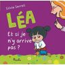 Léa : Et si je n'y arrive pas ?