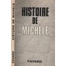 Histoire de Michèle - Michèle