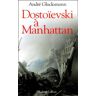 Dostoïevski à Manhattan