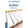 La fume, j'arrête de fumer !