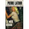 Le Midi bouge - Pierre Latour