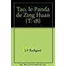 Tao, le Panda de Zing Huan (T. 18) - J-F Radiguet