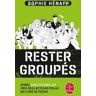 Rester groupés