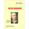 Je suis... Denis Diderot