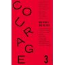 Le courage N° 3 : Age d'or/Age de fer