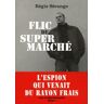 Flic de supermarché