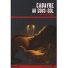 Cadavre au sous-sol