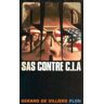 S.A.S. contre C.I.A. - De Villiers - Gérard De Villiers