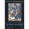 Eraste Fandorine Tome 4 : La Mort d'Achille