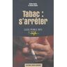 Tabac : s'arrêter