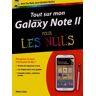 Tout sur mon galaxy note II pour les nuls