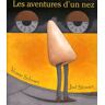 Les aventures d'un nez.