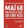 Mai 68 par celles et ceux qui l'ont vécu