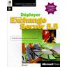 DEPLOYER EXCHANGE SERVER 5.5. Avec CD-ROM