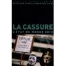 La cassure. L'état du monde 2013