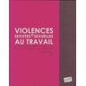 Violences sexistes et sexuelles au travail