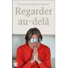 Regarder au-delà