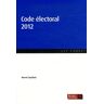 Code électoral 2012. 22e édition