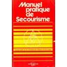 Manuel pratique de secourisme