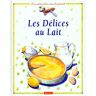 Les délices au lait