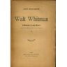 Walt Whitman Tome I