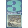 3 romans de mer