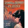 Dames et drames en justice