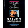 La revue du cinéma hors série n°36 : La saison cinématographique 1989