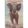 Les éléphants et nous