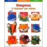 Pompons à réaliser soi-même