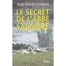 Le secret de l'abbé Saunière