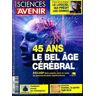 Sciences et avenir n°782 : 45 ans, le bel âge cérébral
