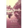 Le promeneur de Paris. 10 promenades de la Rive gauche