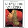 Le livre d'or des valeurs