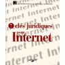 7 clés juridiques pour Internet