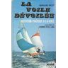 La voile dévoilée