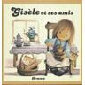 Gisèle et ses amis